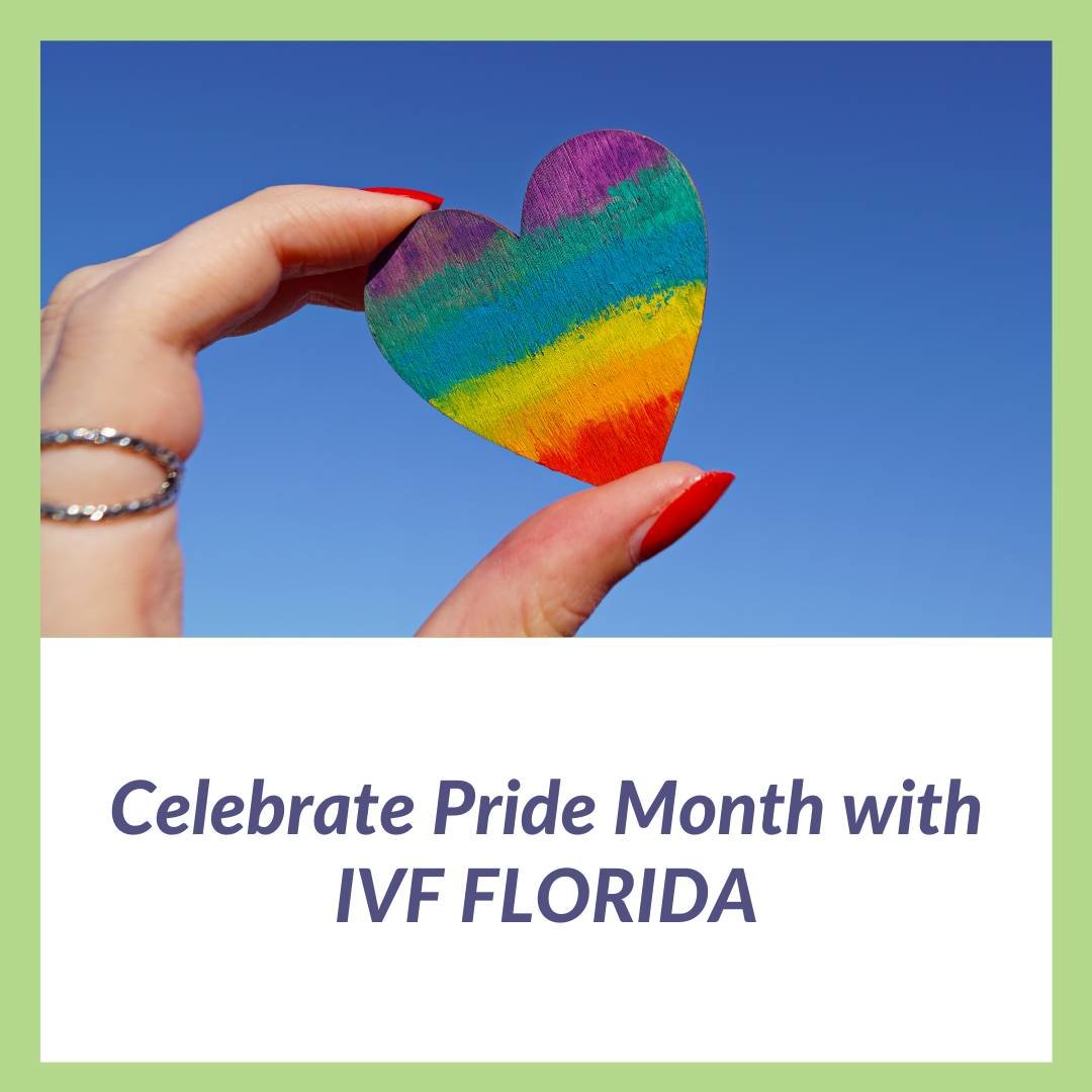 Celebrate Pride Month with IVF FLORIDA